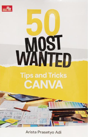 50 Most Wanted Tips and Trick Canva