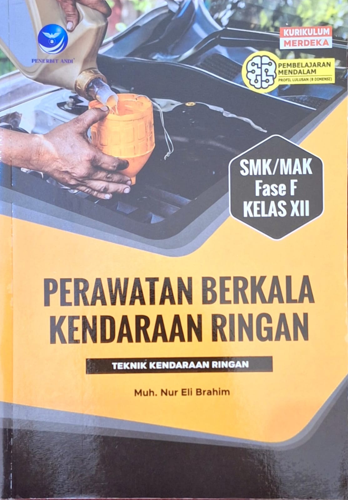 Perawatan Berkala Kendaraan Ringan SMK/MAK Fase F Kelas XII