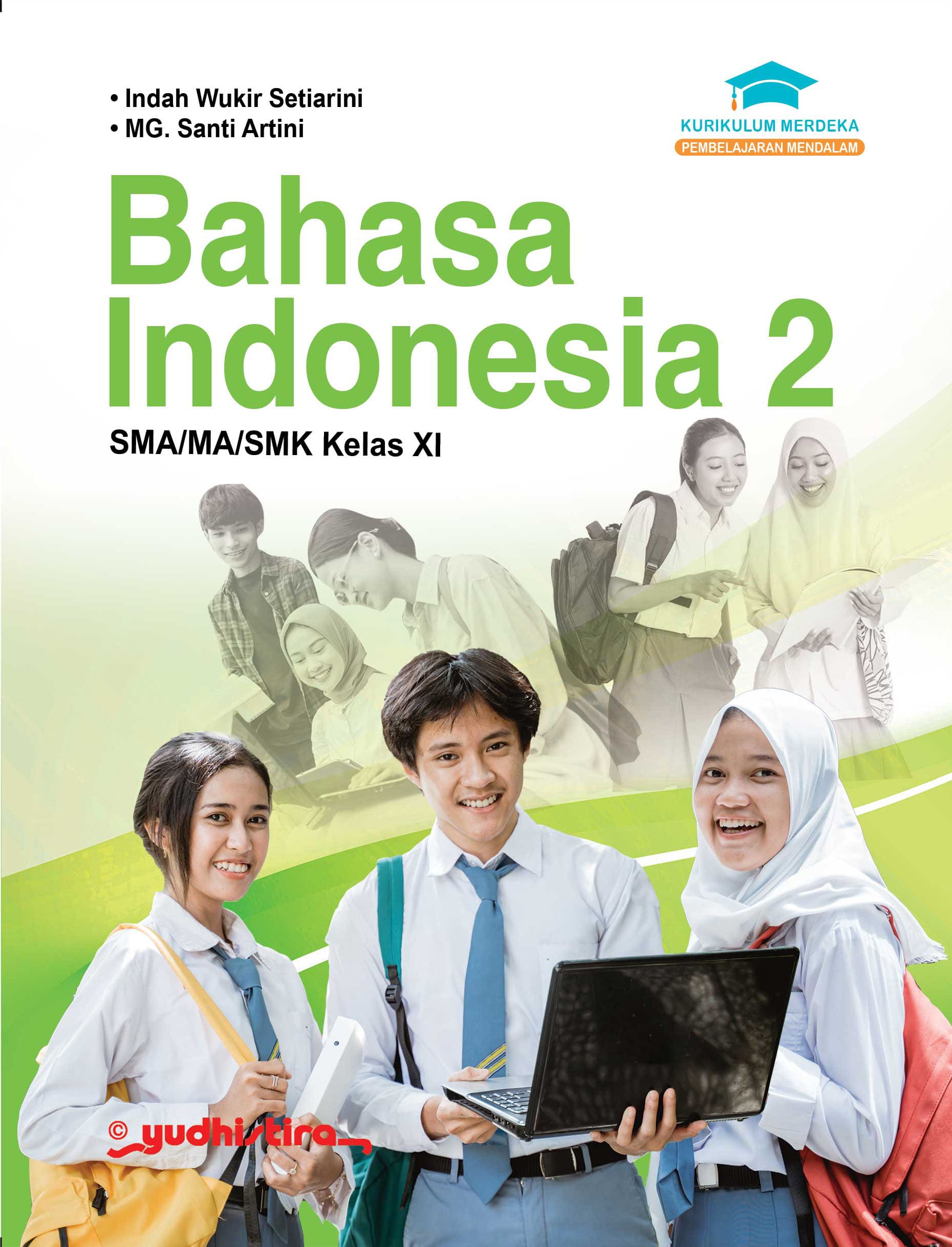 Bahasa Indonesia 2 SMA/MA/SMK Kelas XI Kurikulum Merdeka (Revisi)