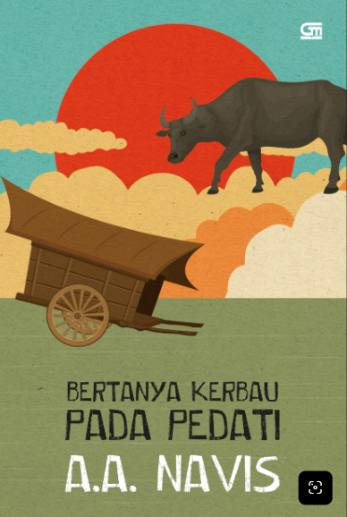 Bertanya Kerbau pada Pedati
