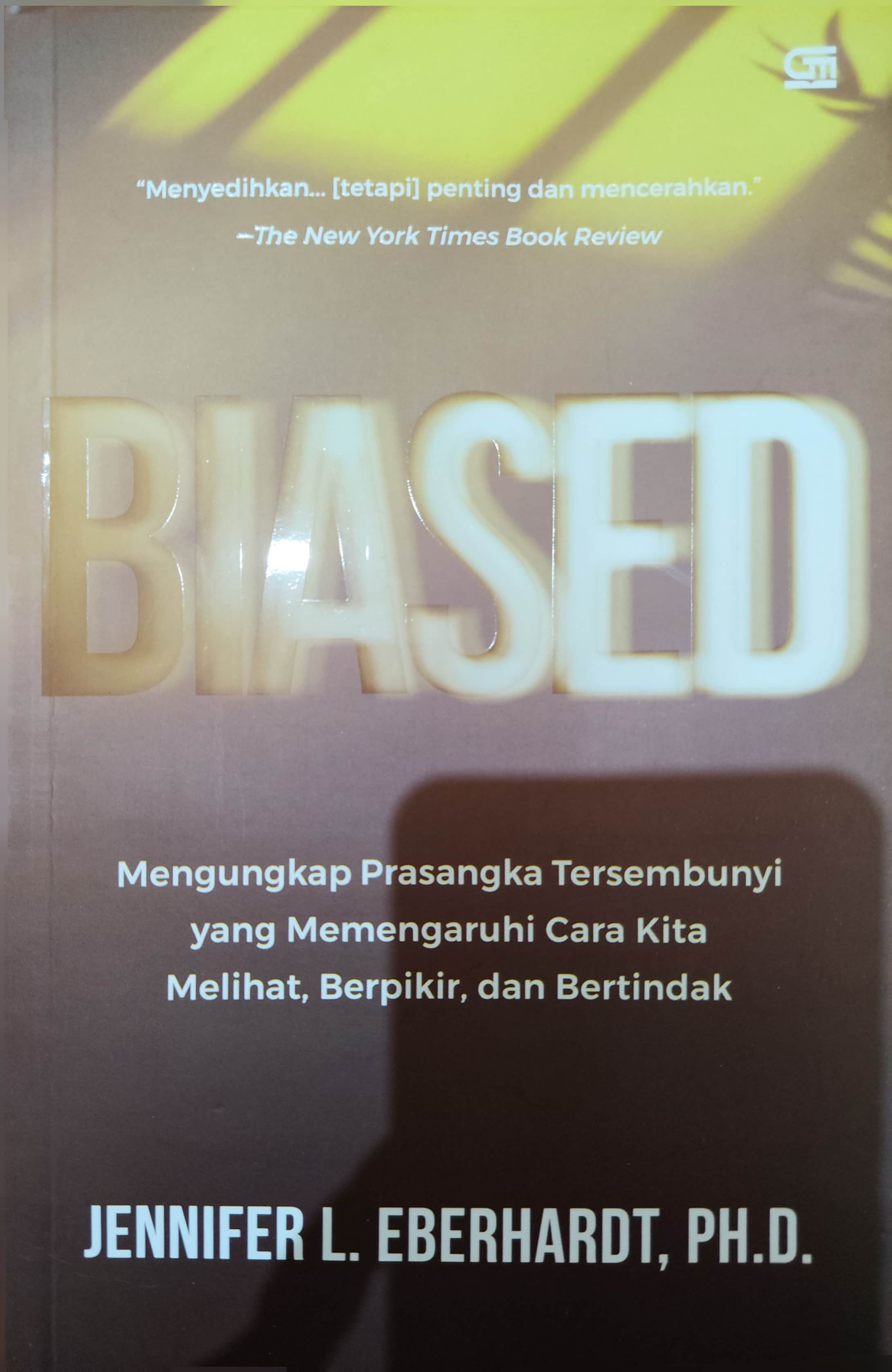 Biased Uncovering the Hidden Prejudice That Shapes What We See, Think, and Do