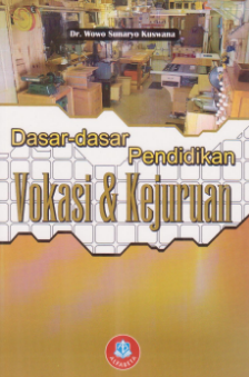 Dasar - Dasar Pendidikan Vokasi & Kejuruan