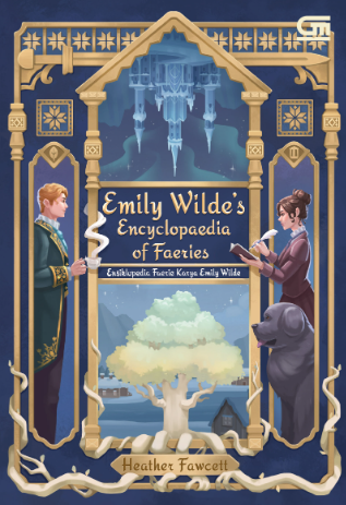 Emily Wilde's Encyclopaedia of Faeries