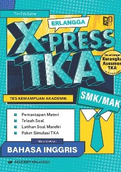 Erlangga X-Press TKA SMK/MAK Mapel Bahasa Inggris