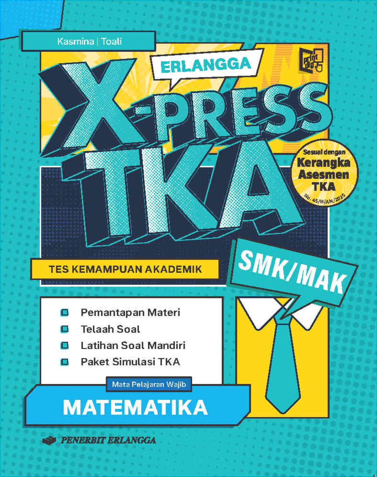 Erlangga X-Press TKA SMK/MAK Mapel Matematika