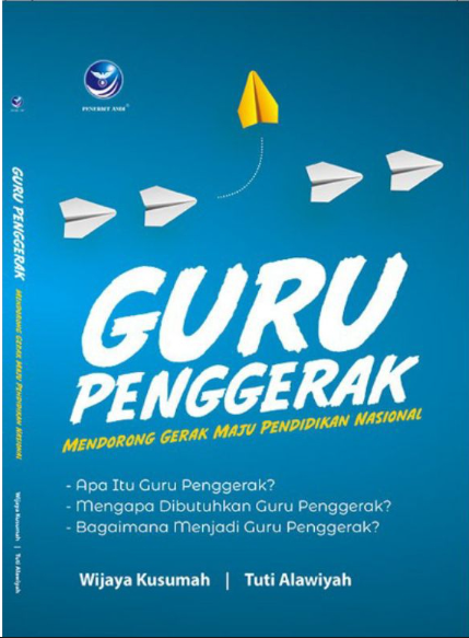 Guru Penggerak Mendorong Gerak Maju Pendidikan Nasional