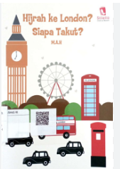 Hijrah ke London? Siapa Takut?