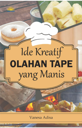 Ide Kreatif Olahan Tape yang Manis