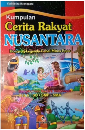 Kumpulan Cerita Rakyat Nusantara