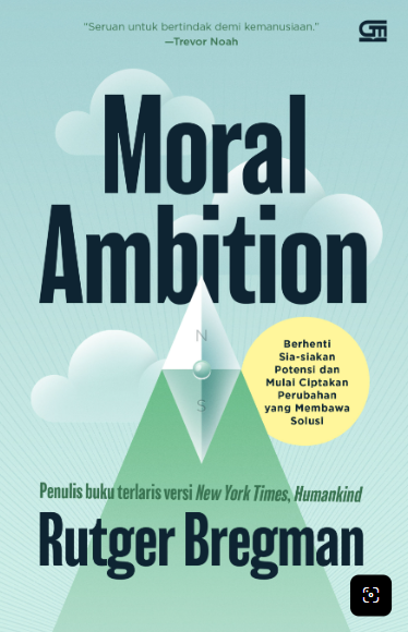 Moral Ambition Berhenti Sia-siakan Potensi dan Mulai Ciptakan Perubahab yang Membawa Solusi