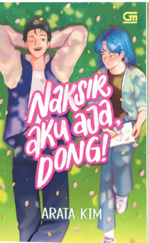 Naksir Aku Aja Dong