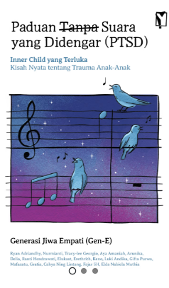 Paduan Tanpa Suara yang Didengar (PTSD) Inner Child yang Terluka