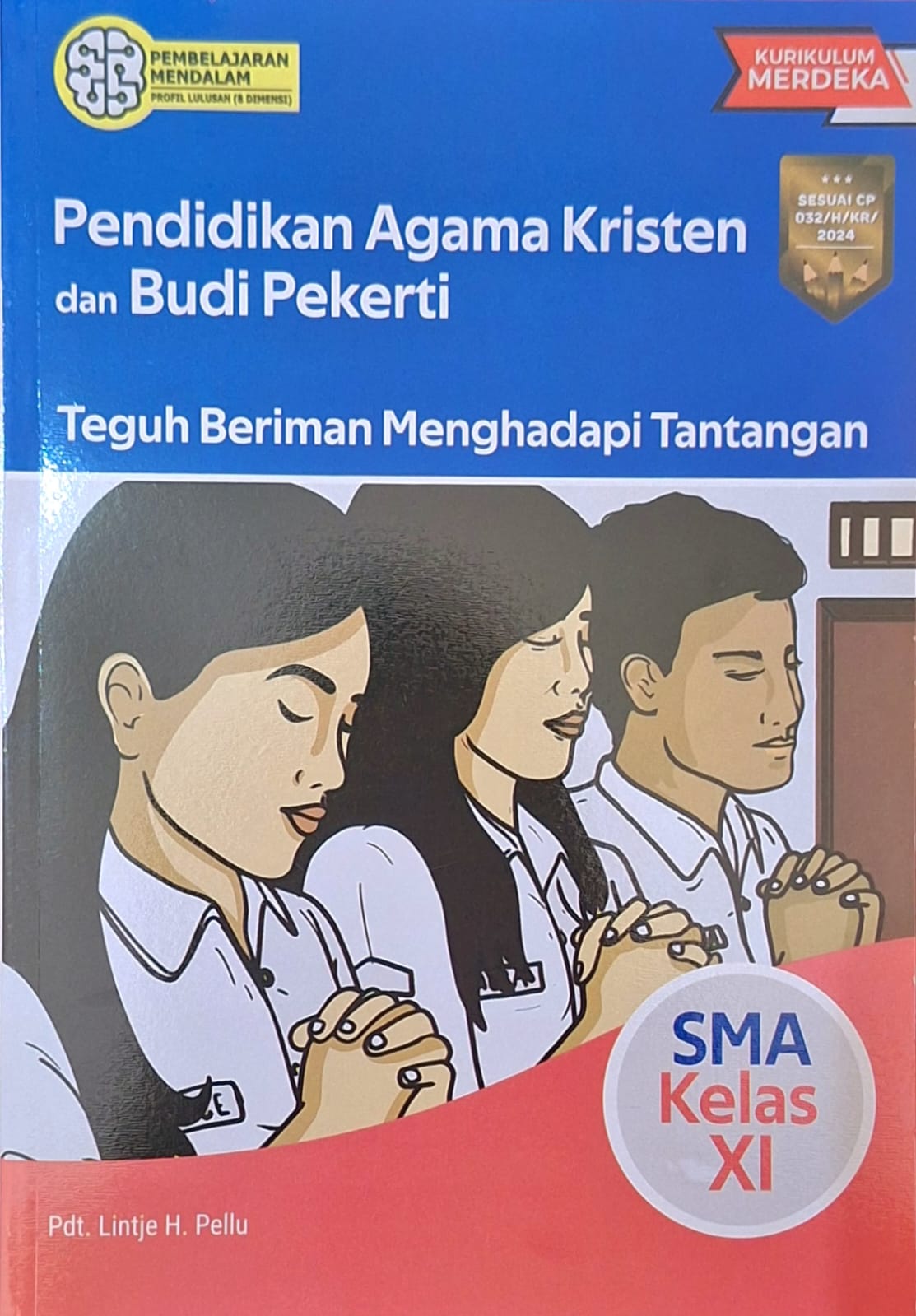 Pendidikan Agama Kristen dan Budi Pekerti SMA Kelas XI