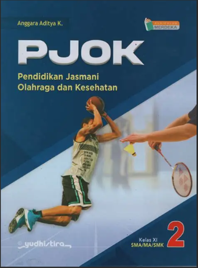 Pendidikan Jasmani Olahraga dan Kesehatan 2 Kelas XI SMA/MA/SMK
