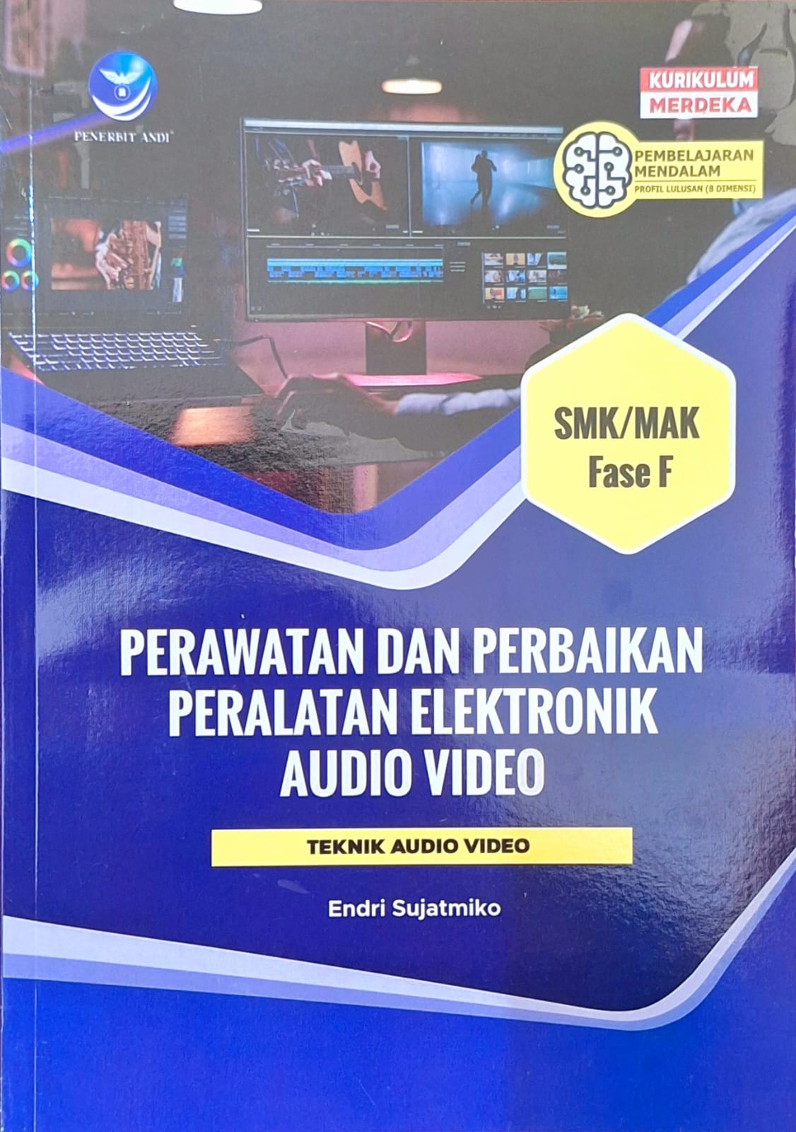 Perawatan dan Perbaikan Peralatan dan Elektronik Audio Video SMK/MAK Fase F