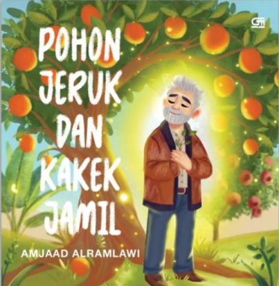 Pohon Jeruk dan Kakek Jamil