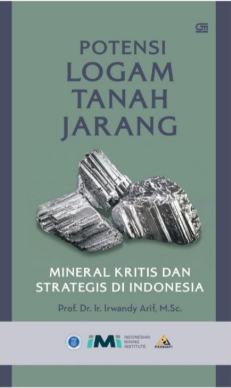 Potensi Logam Tanah Jarang Mineral Kritis dan Strategis di Indonesia