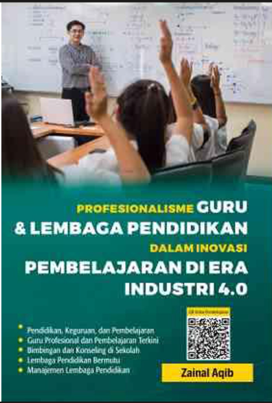 Profesionalisme Guru dan Lembaga Pendidikan dalam Inovasi Pembelajaran di Era Industri 4.0