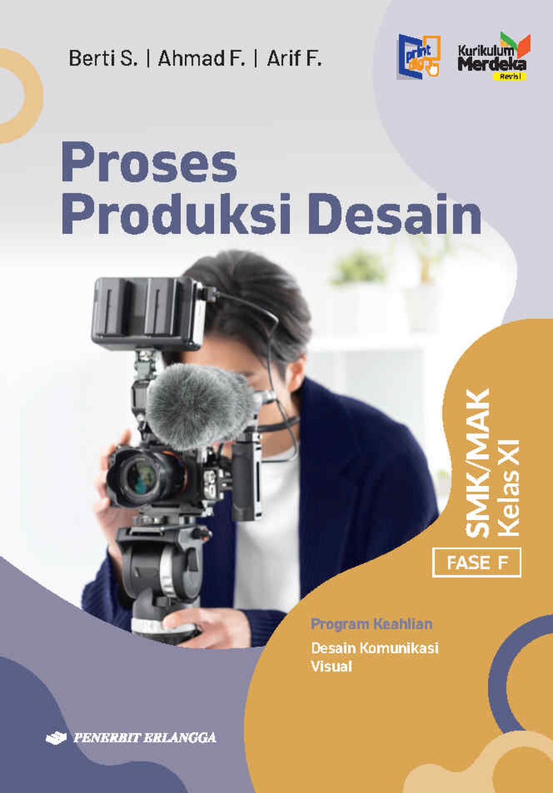 Proses Produksi Desain SMK/MAK Kelas XI Fase F (Revisi)