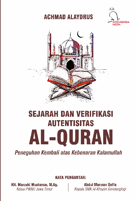 Sejarah dan Verifikasi Autentisitas Al-Quran