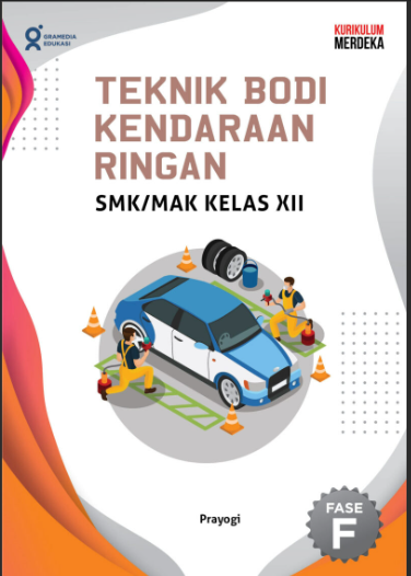 Teknik Bodi Kendaraan Ringan SMK?MAK Kelas XII