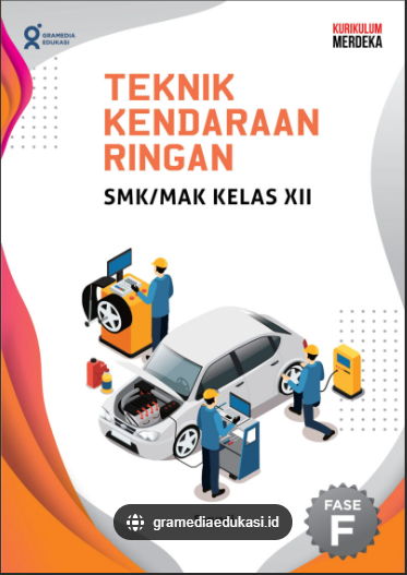 Teknik Kendaraan Ringan SMK/MAK Kelas XII