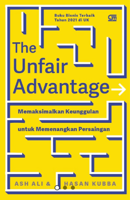 The Unfair Advantage