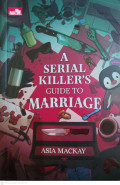 A Serial Killer's Guide to Marriage