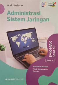 Administrasi Sistem Jaringan SMK/MAK Kelas XII Fase F
