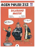 Agen Polisi 212 : Dilarang MasukK