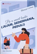 Be a Smart Leader (Jujur, Sederhana, Peduli)