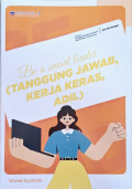 Be a Smart Leader (Tanggung Jawab, Kerja Keras, dll.)