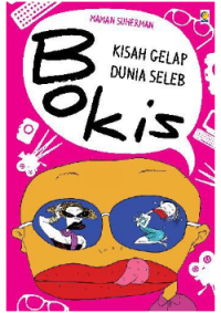 Image of Bokis: Kisah Gelap Dunia Seleb