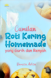 Image of Camilan Roti Kering Homemade yang Gurih dan Renyah