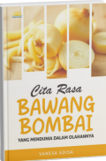 Cita Rasa Bawang Bombai yang Mendunia dalam Olahannya