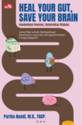 Heal Your Gut, Save Your Brain