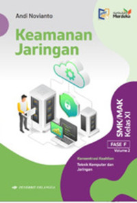 Keamanan Jaringan SMK/MAK Kelas XI Fase F Volume 2