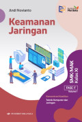Keamanan Jaringan SMK/MAK Kelas XI Fase F Volume 1