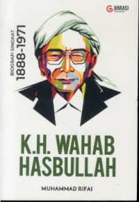 KH. Wahab Hasbullah:; Biografi Singkat 1888-1971