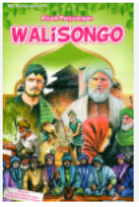 Kisah Perjuangan Wali Songo