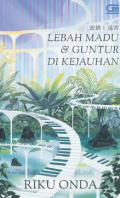 Lembah Madu & Guntur Di Kejauhan