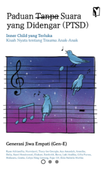 Image of Paduan Tanpa Suara yang Didengar (PTSD) Inner Child yang Terluka