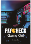 Paycheck : Game On!