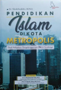 Pendidikan Islam Di Kota Metropolis
