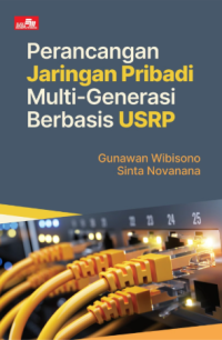 Image of Perancangan Jaringan Pribadi Multi-Generasi Berbasis USRP