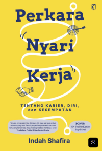 Image of Perkara Nyari Kerja Tentang Karier, Diri, dan Kesempatan