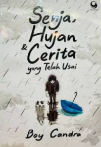 Image of Senja Hujan & cerita Yang Telah Usai