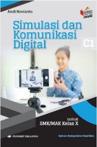 Simulasi dan Komunikasi Digital untuk SMK/MAK Kelas X