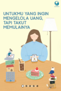 Untukmu yang Mau Mengelola Uang, Taoi Takut Memulainya