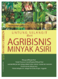Image of Untung Selangit dari Agribisnis Minyak Asiri
